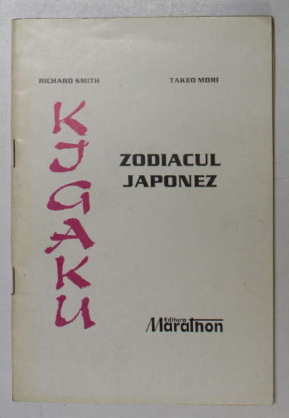 KIGAKU - ZODIACUL JAPONEZ de RICHARD SMITH si TAKEO MORI , 1994