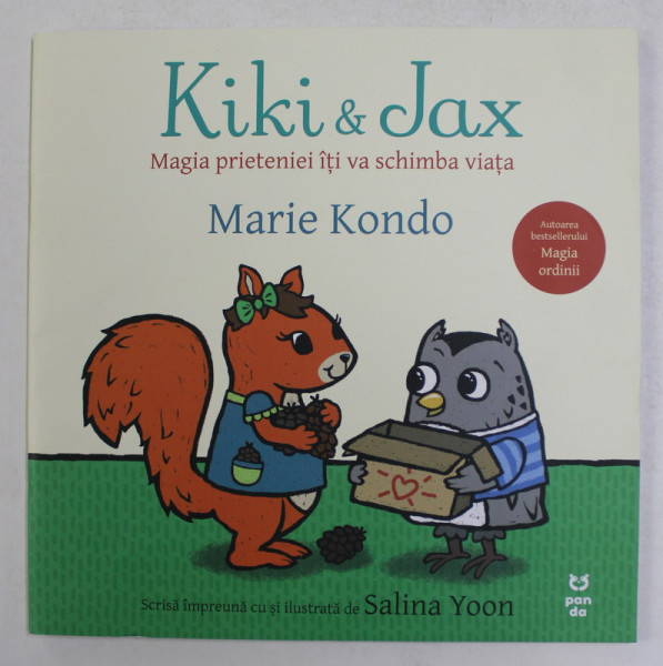 KIKI &amp; JAX - MAGIA PRIETENIEI  ITI VA SCHIMBA VIATA de MARIE KONDO , 2021