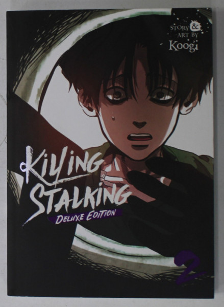 KILING STALKIN , no. 2 , DELUXE EDITION, story and art by KOOGI , 2022, BENZI DESENATE PENTRU ADULTI , 18 +!