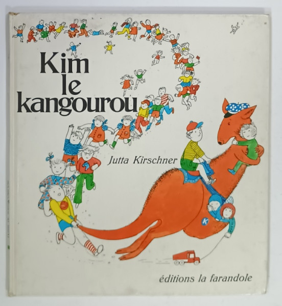 KIM LE KANGOUROU par JUTTA KIRSCHNER , 1980