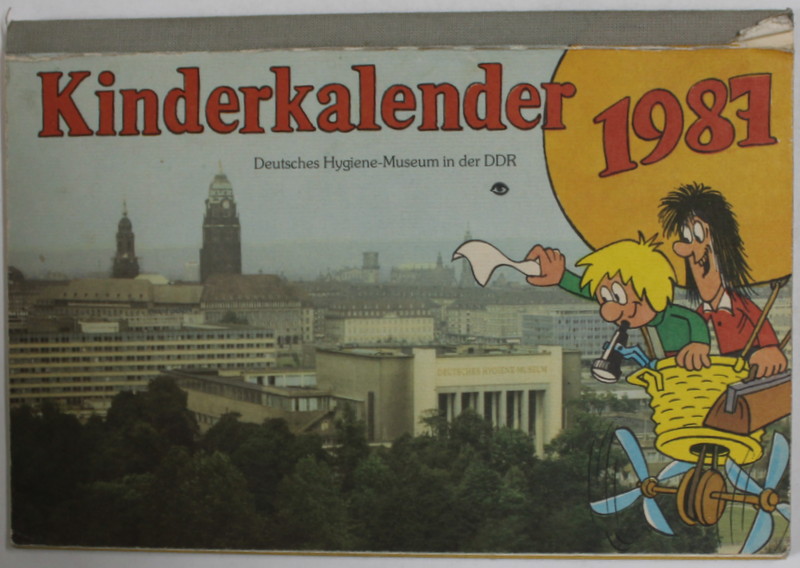 KINDERKALENDER , DEUTSCHES HYGIENE - MUSEUM IN DER DDR , 1987, TEXT IN LIMBA GERMANA
