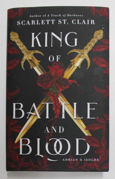 KING OF BATTLE AND BLOOD by SCARLETT ST. CLAIR , 2021