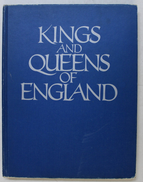 KINGS AND QUEENS OF ENGLAND by ALAN PALMER