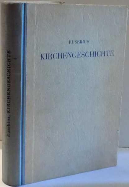 KIRCHENGESCHICHTE von EUSEBIUS , 1955