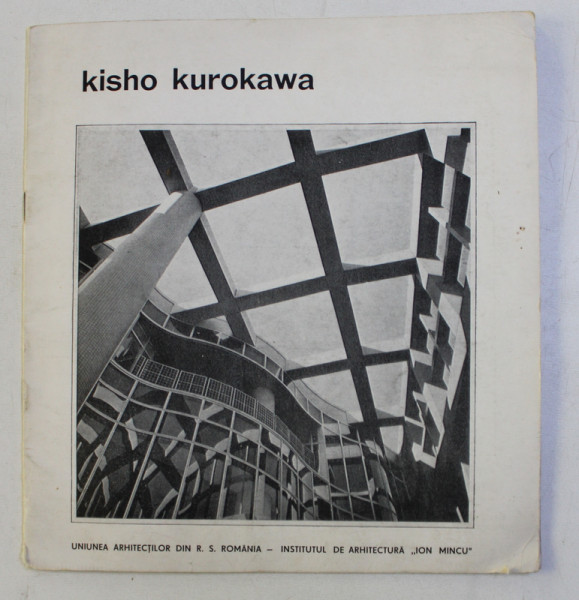 KISHO KUROKAWA - ARHITECTURA SI DESIGN , 1985