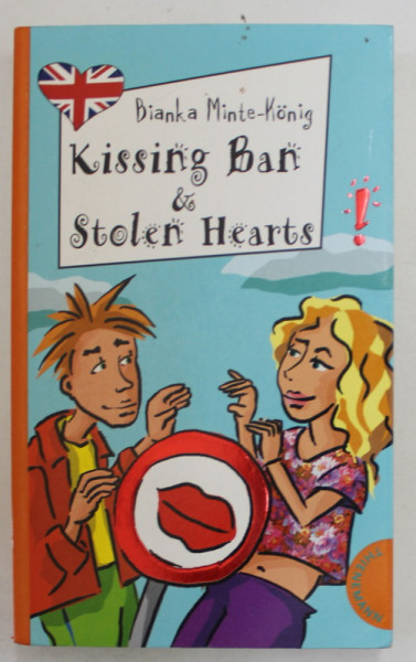KISSING BAN and STOLEN HEARTS by BIANKA MINTE - KONIG , 2007
