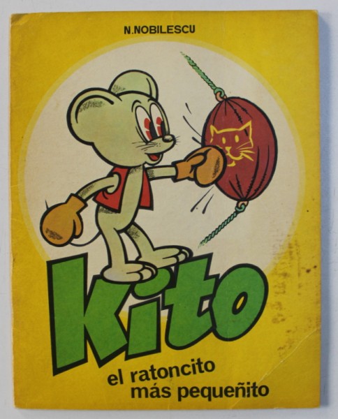 KITO , EL RATONCITO MAS PEQUENITO de N. NOBILESCU