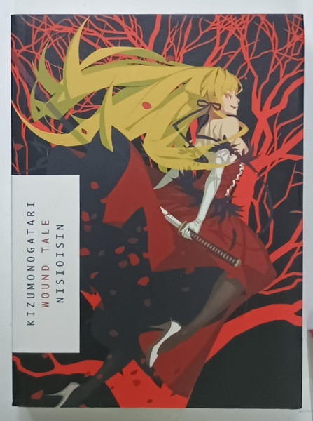 KIZUMONOGATARI , WOUND TALE , NISIOISIN , art by VOFAN , 2015