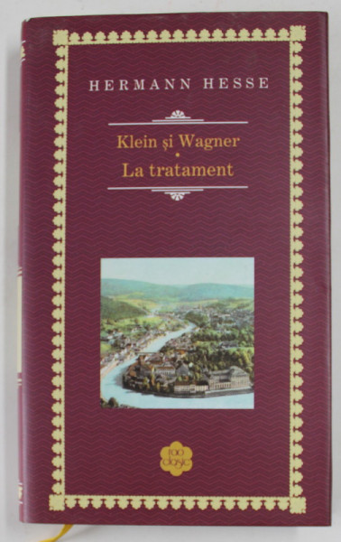 KLEIN SI WAGNER / LA TRATAMENT de HERMANN HESSE , 2019