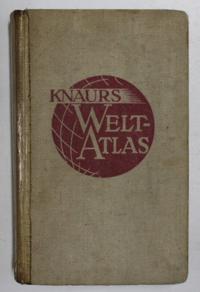 KNAURS WELT - ATLAS , 130 FARBIHE UND SCHWARZ HAUPT - UND NEBENKARTEN , 1938 , COTOR LIPIT CU SCOCI