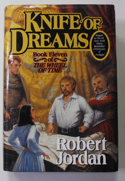 KNIFE OF DREAMS by ROBERT JORDAN , 2005