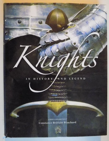 KNIGHTS IN HISTORY AND LEGEND , 2009