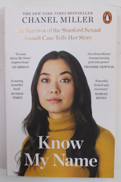 KNOW MY NAME by CHANEL MILLER , THE SURVIVOR OF THE STANFORD SEXUAL ASSAULT CASE TELLS HER STORY , 2020