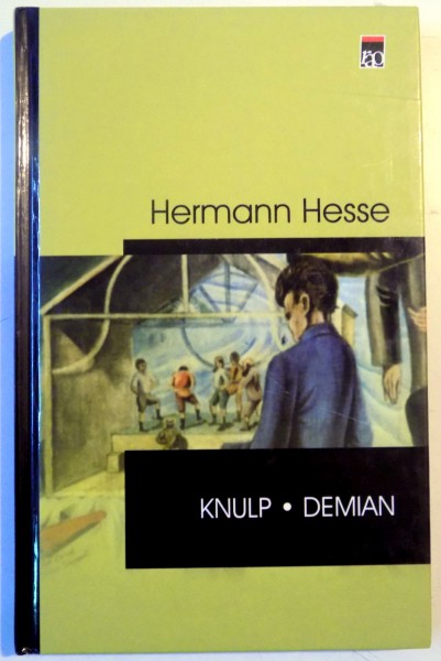 KNULP / DEMIAN de HERMANN HESSE , 2004