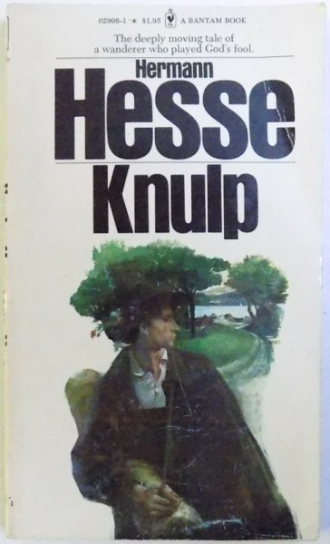 KNULP  - THREE TALES FROM THE LIFE OF KNULP by HERMANN HESSE , 1977