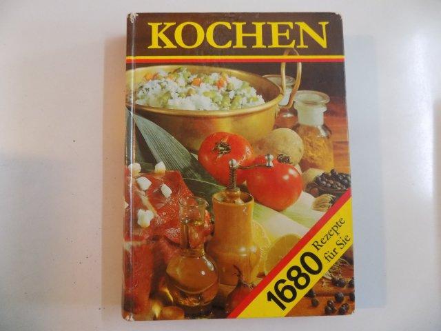 KOCHEN 1680 REZEPTE FUR SIE (CARTE DE BUCATE IN LIMBA GERMANA) 1979