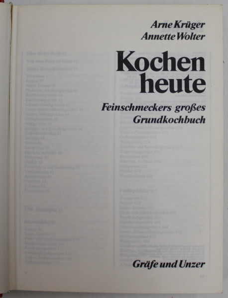 KOCHEN HEUTE - FEINSCHMECKERS GROSES GRUNDKOCHBUCH von ARNE KRUGER und ANNETTE WOLTER , 1973