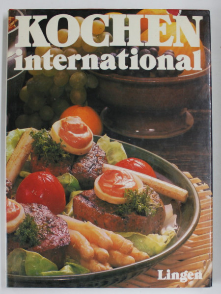 KOCHEN INTERNATIONAL , DAS EINZIGARTIGE REZEPT - LEXIKON ( LEXICON DE RETETE , BUCATARIE INTERNATIONALA ) , BAND 1 : A - BER  , ANII '70