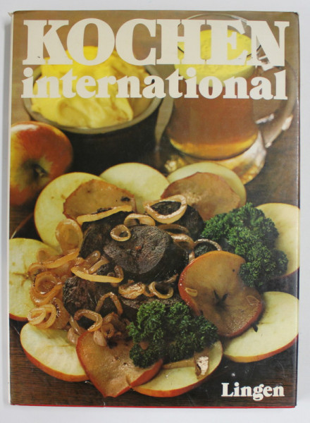 KOCHEN INTERNATIONAL , DAS EINZIGARTIGE REZEPT - LEXIKON ( LEXICON DE RETETE , BUCATARIE INTERNATIONALA ) , BAND 19 : TAT - WEI  , ANII '70