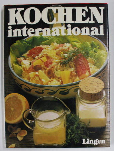 KOCHEN INTERNATIONAL , DAS EINZIGARTIGE REZEPT - LEXIKON ( LEXICON DE RETETE , BUCATARIE INTERNATIONALA ) , BAND 3 : BRO - CHI  , ANII '70