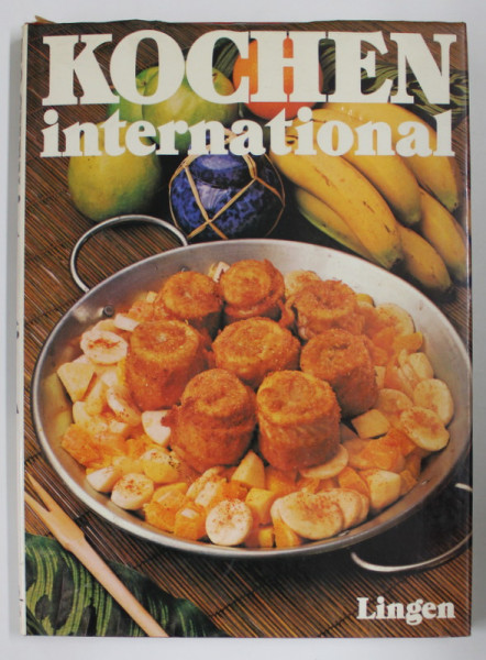 KOCHEN INTERNATIONAL , DAS EINZIGARTIGE REZEPT - LEXIKON ( LEXICON DE RETETE , BUCATARIE INTERNATIONALA ) , BAND 5  : EIS - FIS  , ANII '70