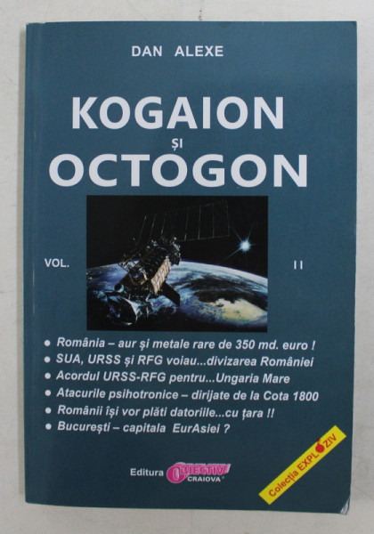 KOGAION SI OCTOGON , VOLUMUL II de DAN ALEXE