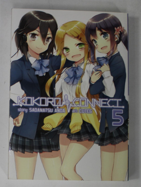 KOKORO CONNECT , no. 5 ,  story SADANATSU ANDA , art CUTEG , 2015, BENZI DESENATE