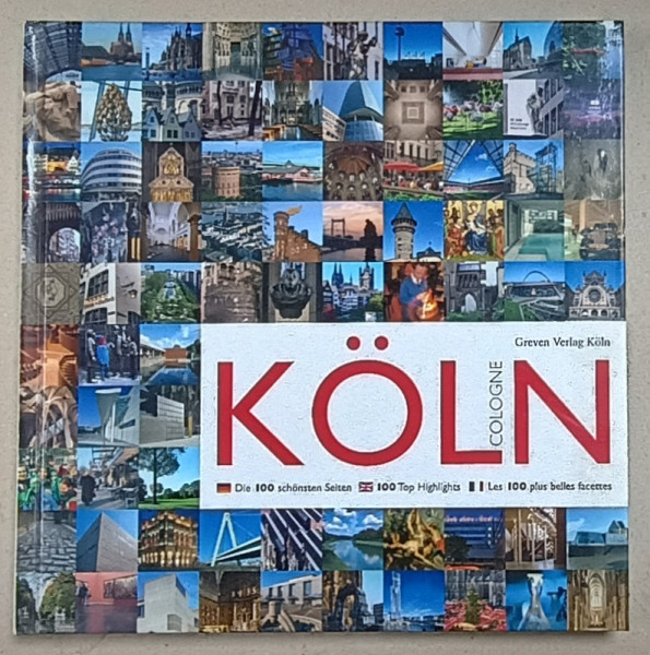 KOLN 100 TOP HIGHLIGHTS , ALBUM CU TEXT IN GERMANA , ENGLEZA , FRANCEZA , 2008