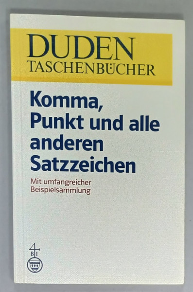 KOMMA , PUNKT UND ALLE ANDEREN SATZZEICHEN ( VIRGULA , PUNCT , ..GRAMATICA IN LIMBA GERMANA  ), von DIETER BERGER , 1982