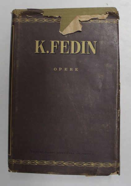 KONST. FEDIN - OPERE IN SASE VOLUME, VOLUMUL VI , 1962
