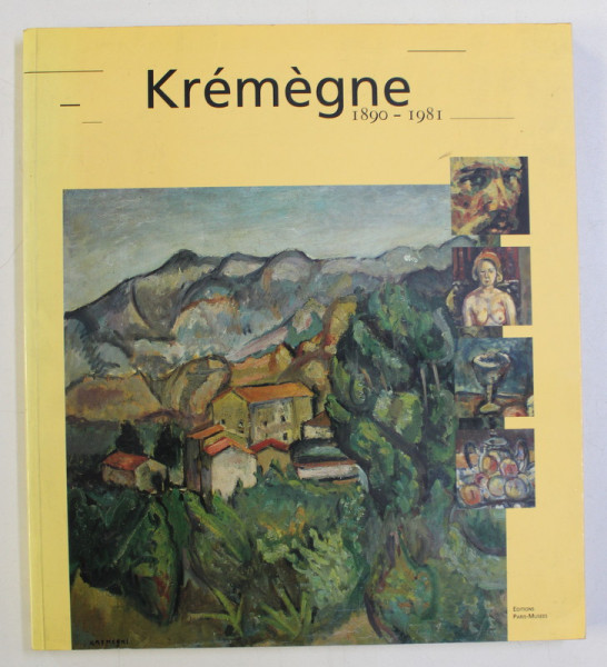 KREMEGNE ( 1890 - 1981 ) , 1993