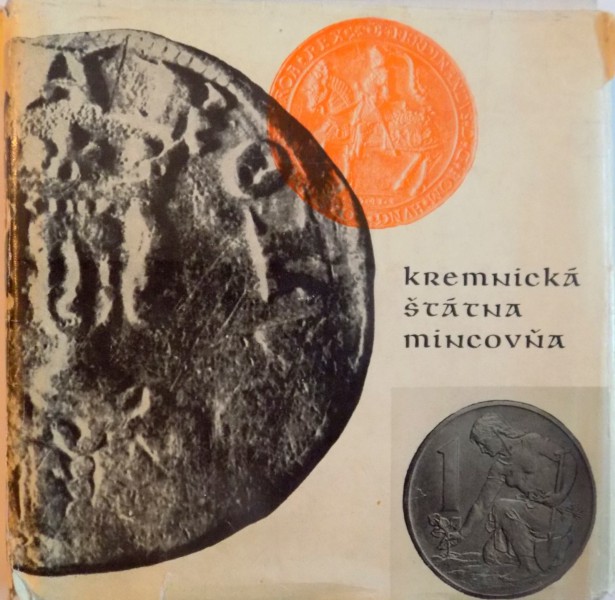 KREMNICKA STATNA MINCOVNA (1328-1561-1961), 1962