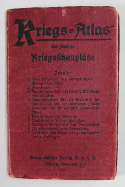 KRIEG - ATLAS ( ATLAS DE RAZBOI , HARTILE TEATRELOR DE LUPTA ) , 10 HARTI , TEXT IN LIMBA GERMANA , 1917