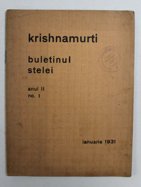 KRISHNAMURTI - BULETINUL STELEI , ANUL II , NO. I , IANUARIE 1931