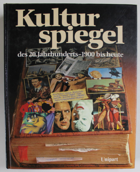 KULTUR SPIEGEL DES 20. JAHRHUNDERTS - 1900 BIS HEUTE , 1987