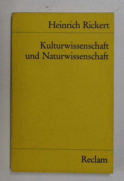 KULTURWISSENSCHAFT UND NATURWISSENSCHAFT von HEINRICH RICKERT , 1986