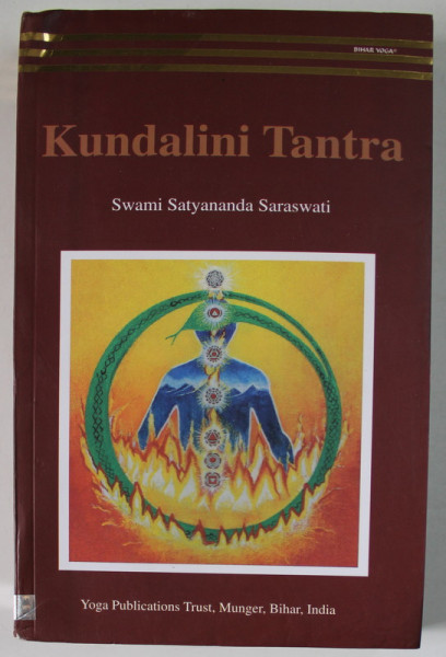 KUNDALINI TANTRA by SWAMI SATYANANDA SARASWATI , 2006 * DEFECT COPERTA