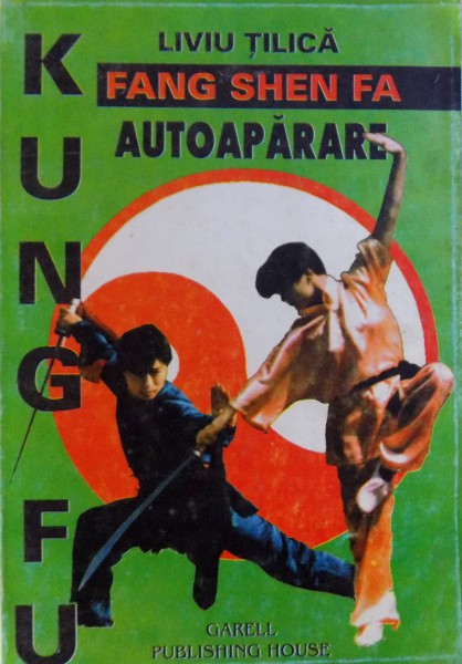 KUNG FU - FANG SHEN FA  - AUTOAPARARE de LIVIU TILICA , 1997