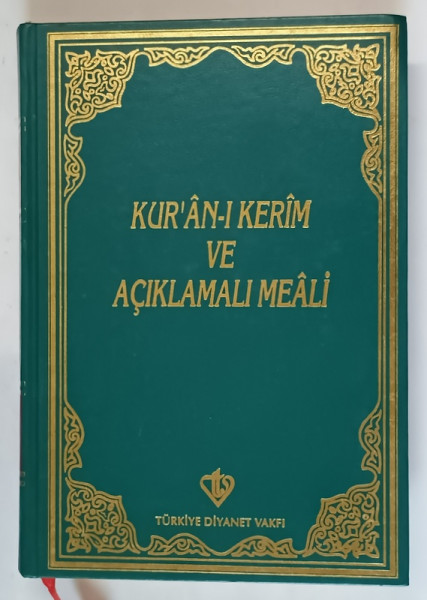 KUR ' AN - I KERIM VE ACIKLAMALI MEALI ( CORANUL SI TRADUCEREA EXPLICATA ) , 1993 *TEXT IN LIMBA TURCA