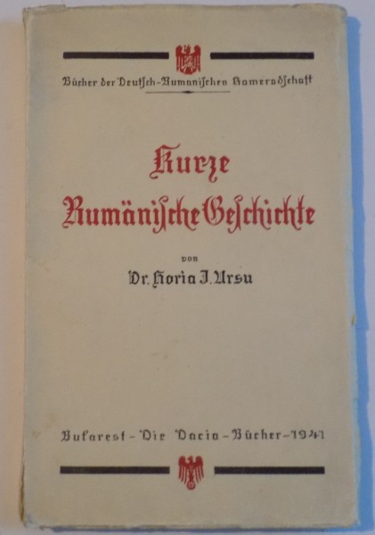 KURZE RUMANISCHE GESCHICHTE von HORIA URSU 1941, DEDICATIE*