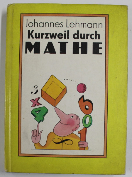 KURZWEIL DURCH MATHE von JOHANNES LEHMANN , 1988