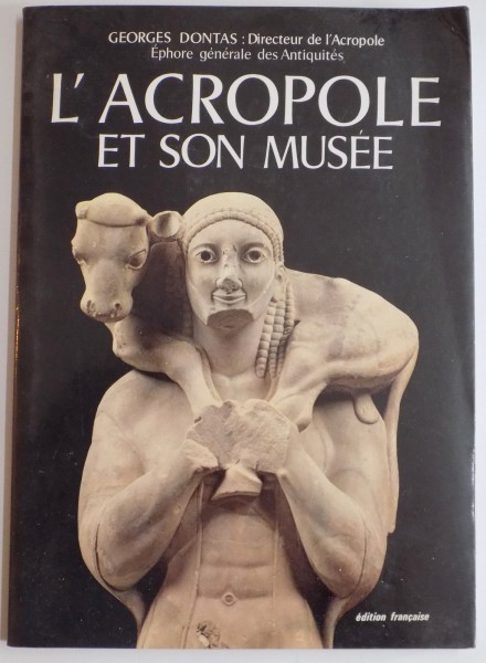 L ' ACROPOLE ET SON MUSEE , 1979