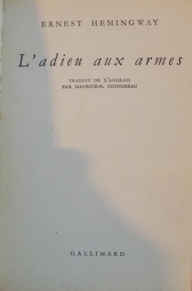 L ' ADIEU AUX ARMES par ERNEST HEMINGWAY , 1948