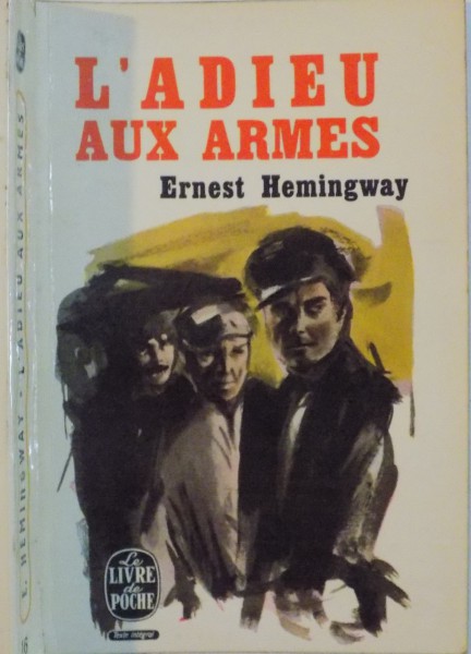 L ' ADIEU AUX ARMES par ERNEST HEMINGWAY , 1948