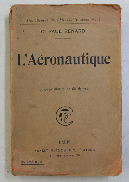 L 'AERONAUTIQUE par Ct. PAUL RENARD , 1909