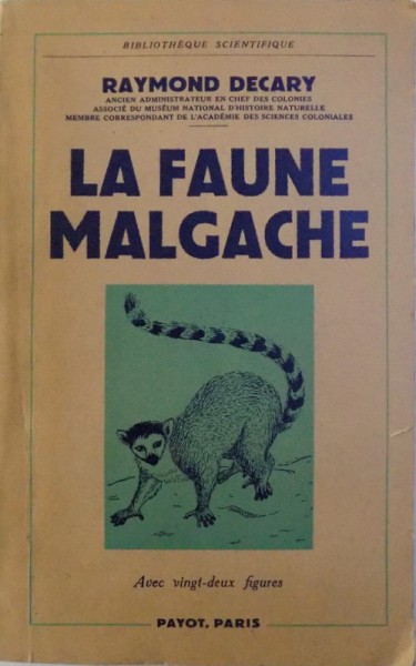 L AFAUNE MALGACHE  SON ROLE DANS LES CROYANCES ET LES USAGES INDIGENES  par RAYMOND DECARY , 1950