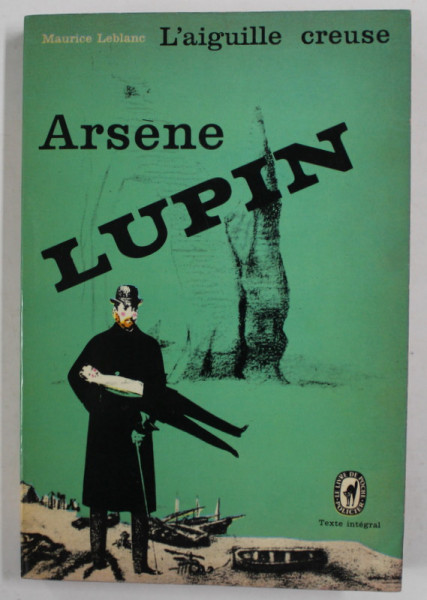 L 'AIGUILLE CREUSE par ARSENE LUPIN , 1965