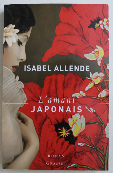 L ' AMANT JAPONAIS par ISABEL ALLENDE , 2015