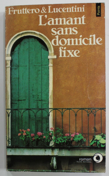 L 'AMANT SANS DOMICILE FIXE par FRUTTERO et LUCENTINI , 1988
