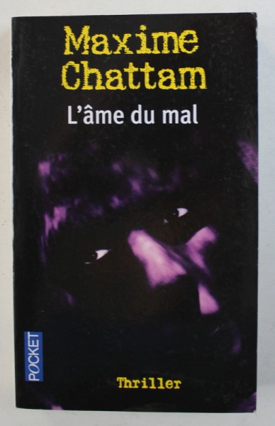 L ' AME DU MAL par MAXIME CHATTAM , 2002